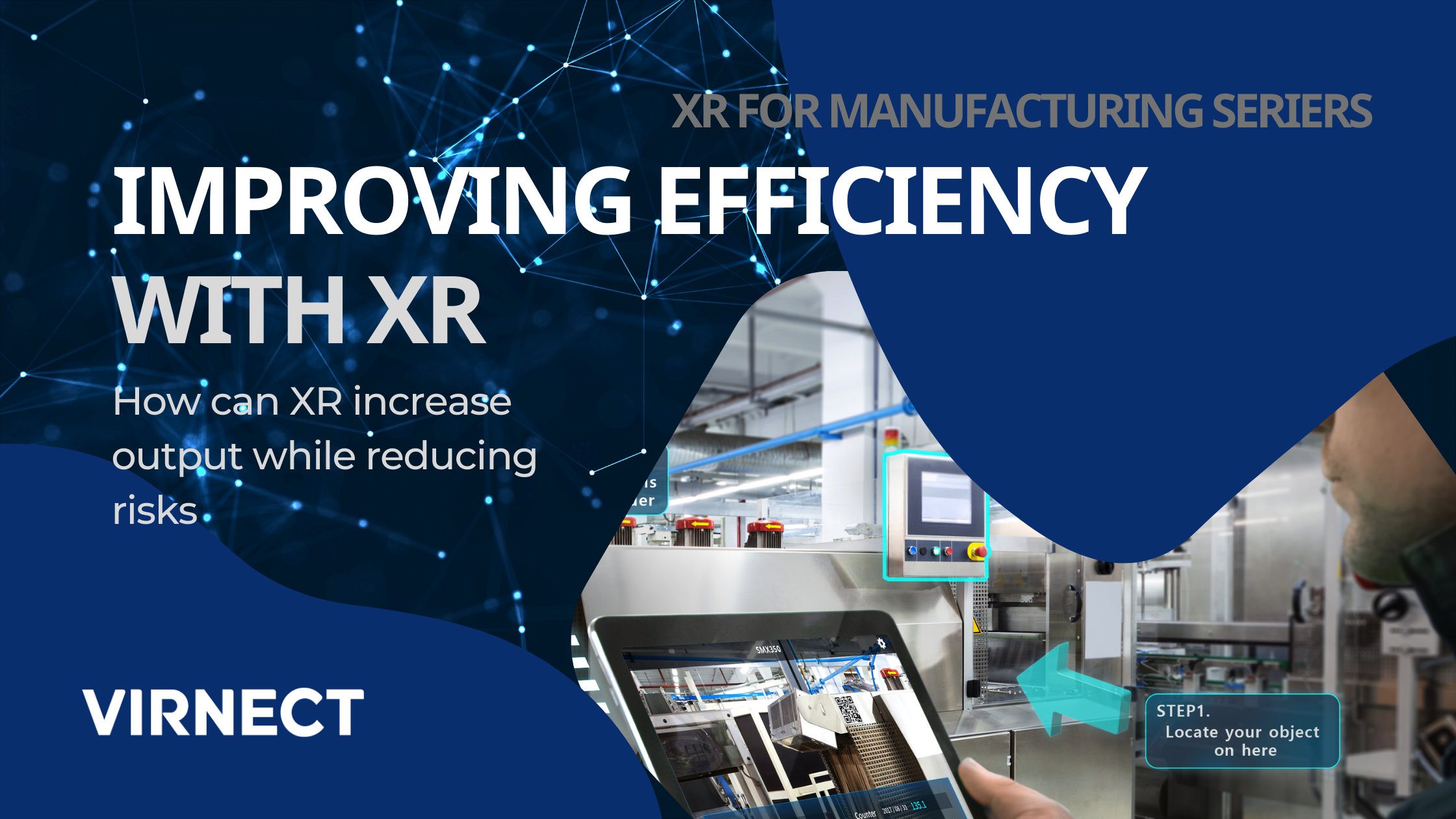 Improving efficiency with XR